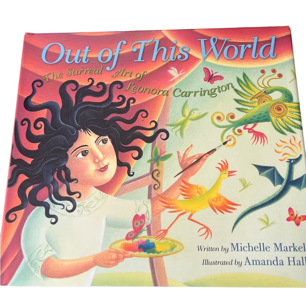 Out of This World The Surreal Art of Lenora Carrington